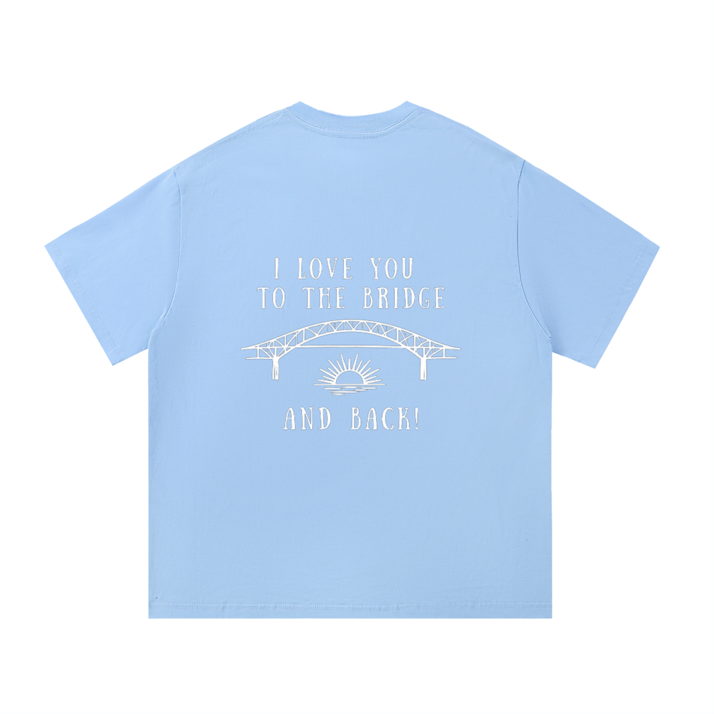 I Love You to the Bridge and Back Essential Cotton T-Shirt